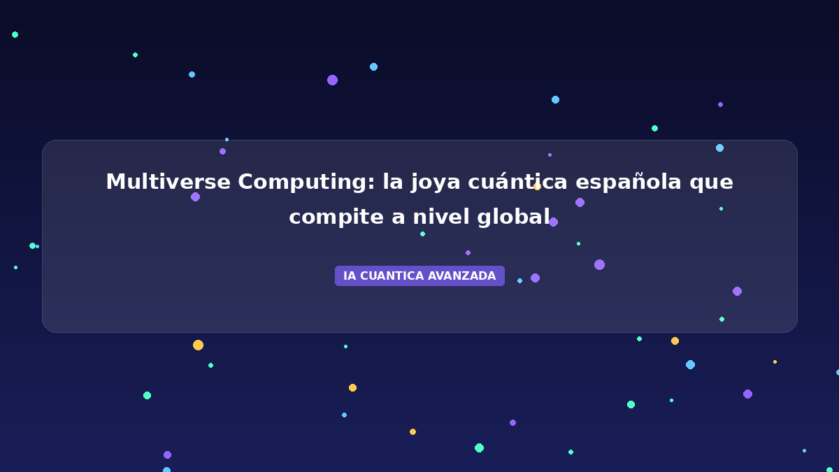 Multiverse Computing 2026: Finanzas Cuánticas