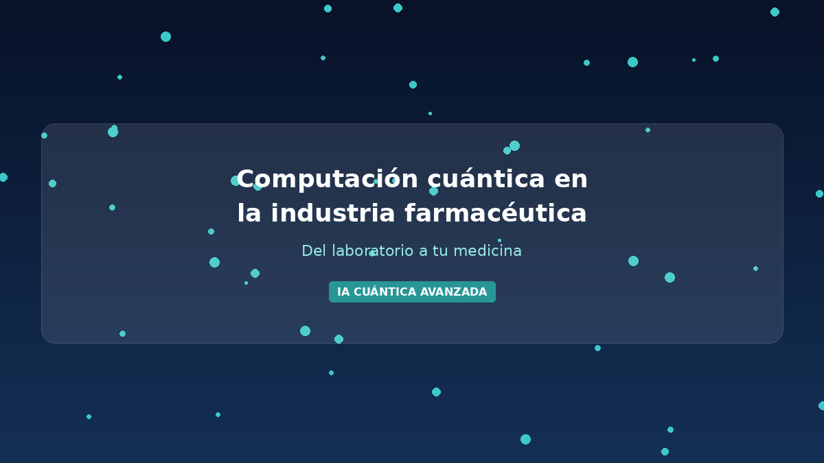 Cuántica en Farmacéutica 2026: Descubrimiento de